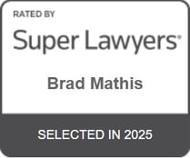 Rated By Super Lawyers 2025 | Brad Mathis | Selected In 2025